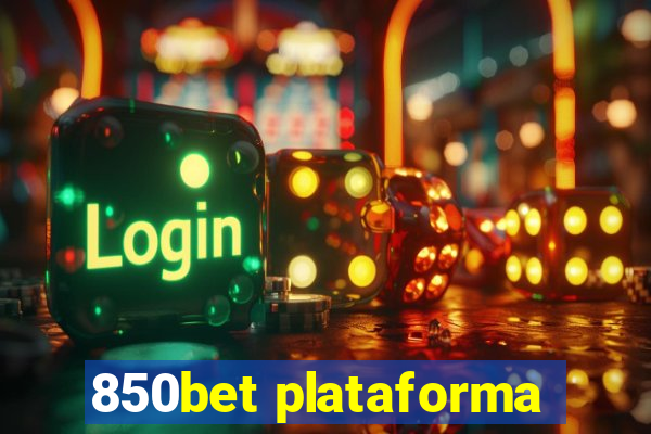 850bet plataforma